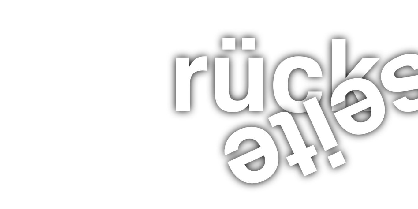 Text mit Schattenumrandung in leicht geneigter Schrift: "rückseite".