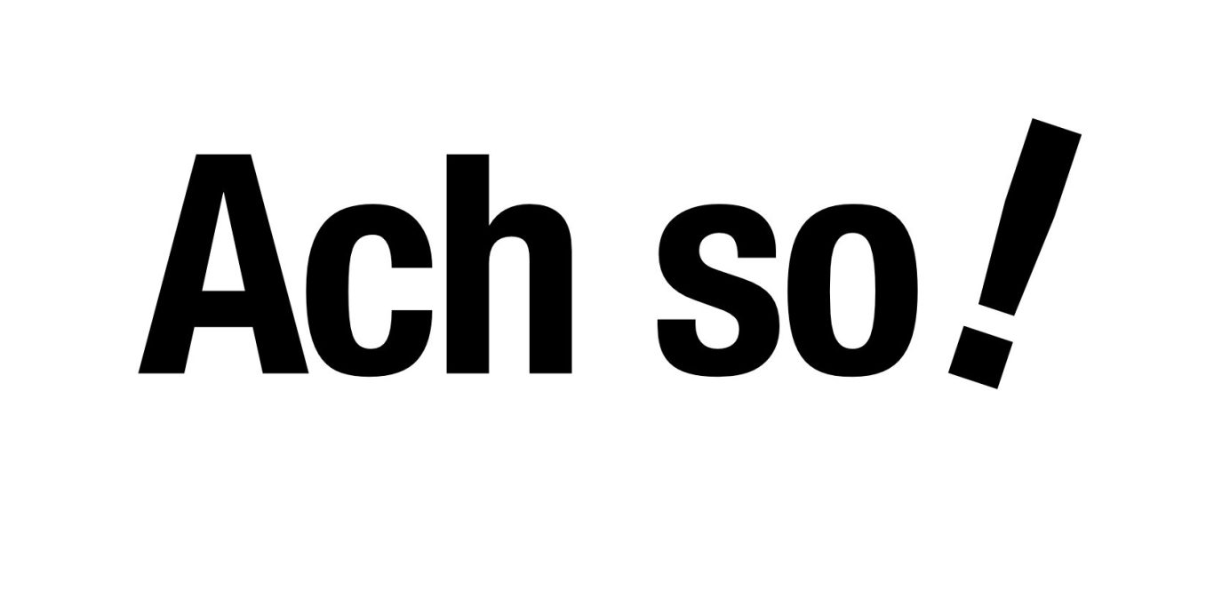 Text mit der Aufschrift "Ach so!" in fetter Schrift.